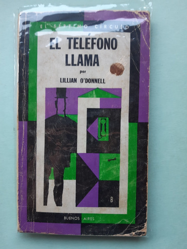 El Teléfono Llama / Lillian O'donnell / El Séptimo Círculo
