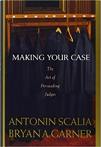 Making Your Case: The Art Of Persuading Judges, De Bryan A. Garner. Editorial West Group; 1st Edición 1 Abril 2008) En Inglés