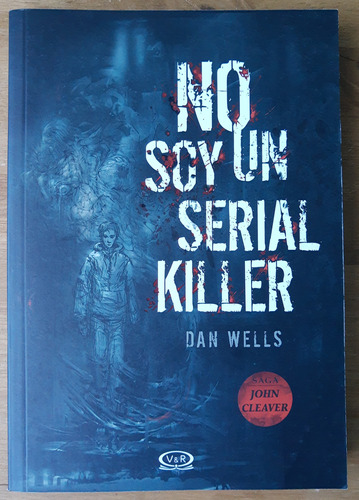 No Soy Un Serial Killer - Dan Wells