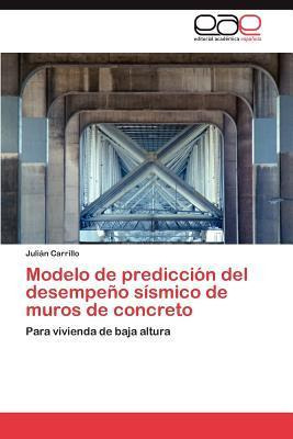 Libro Modelo De Prediccion Del Desempeno Sismico De Muros...