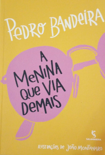 Livro A Menina Que Via Demais - Pedro Bandeira [2024]
