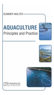 Libro Aquaculture: Principles And Practice - Walter, Summer