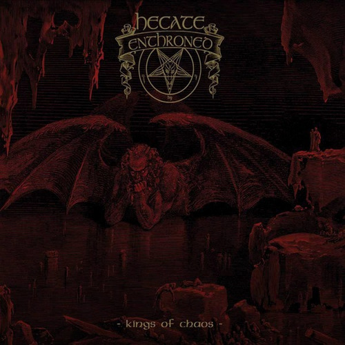 Hecate Enthroned - Kings Of Chaos - Importado