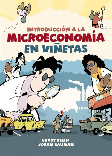 Libro: Introducción A La Microeconomía En Viñetas. Klein, Gr