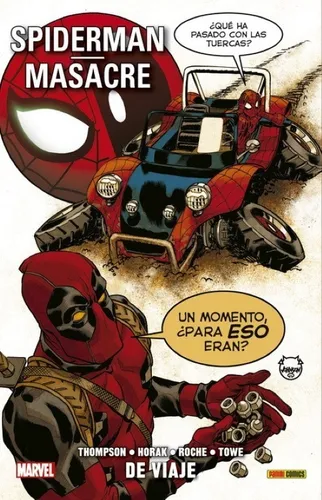 100% Marvel. Spiderman / Masacre: De Viaje. Panini