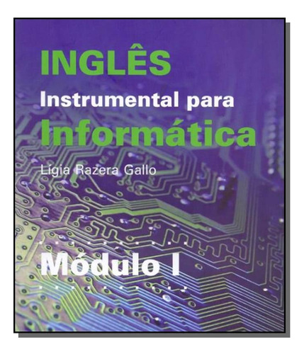 Ingles Instrumental Para Informática Modulo 1, De Ligia Razera Gallo. Editora Icone, Capa Mole Em Português, 2021