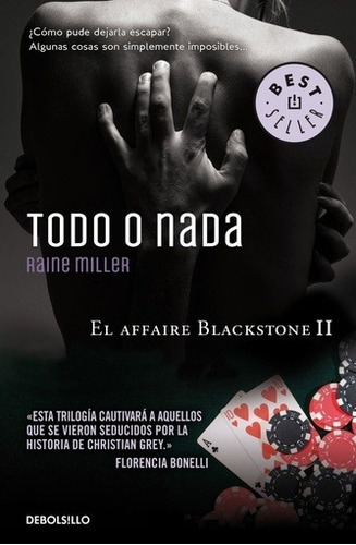Todo O Nada - El Affaire Blackstone Ii - Raine Miller