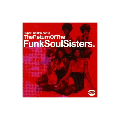 Return Of The Funk Soul Sisters/various Return Of The Funk S