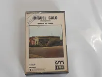 Comprar Cassette -tango - Miguel Calo  Barrio De Tango 