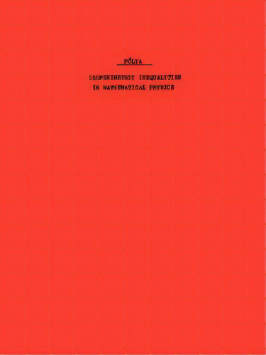 Isoperimetric Inequalities In Mathematical Physics. (am-27), Volume 27, De G. Polya. Editorial Princeton University Press, Tapa Blanda En Inglés