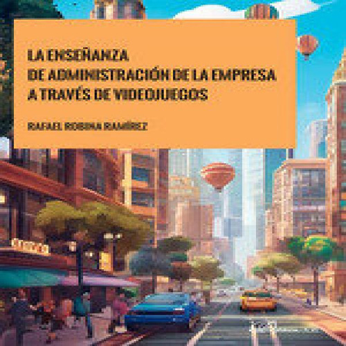 La Enseãâanza De Administracion De La Empresa A Traves De Vi, De Robina Ramirez, Rafael. Editorial Editorial Dykinson, S.l., Tapa Blanda En Español, 2024