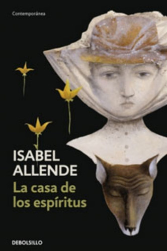 La Casa De Los Espíritus - Isabel Allende