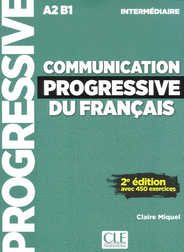 Communication Progressive Du Francais Niveau Intermediair...
