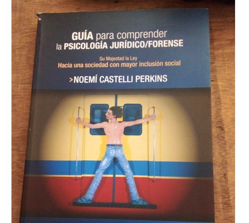 Guía Práctica De Psicología Jurídica - Castelli Perkins