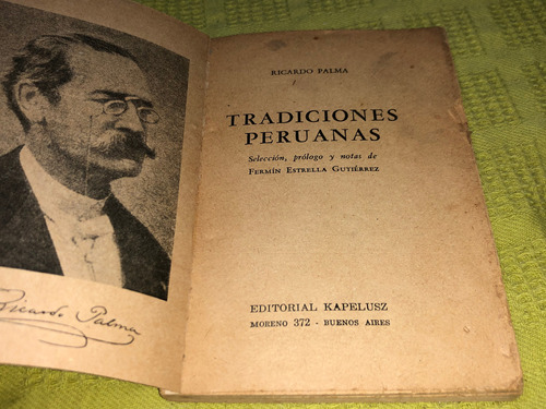 Tradiciones Peruanas - Ricardo Palma - Kapelusz