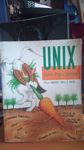 Unix Para Impacientes. Abrahams, Larson