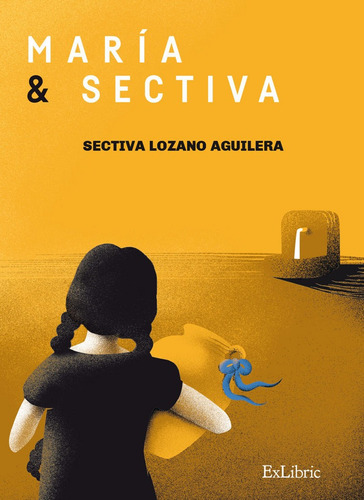 Maria Y Sectiva - Lozano Aguilera, Sectiva