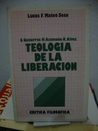 Teologia De La Liberacion - Lucas Mateo Seco