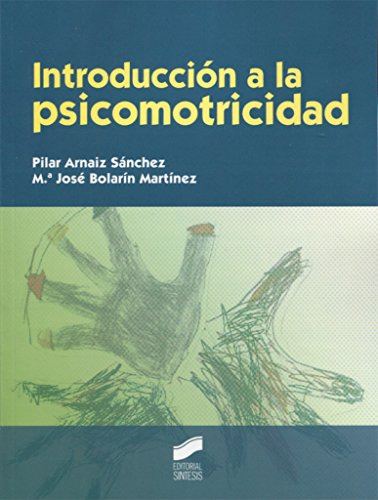 Libro Introducción A La Psicomotricidad De Pilar Arnaiz Sánc