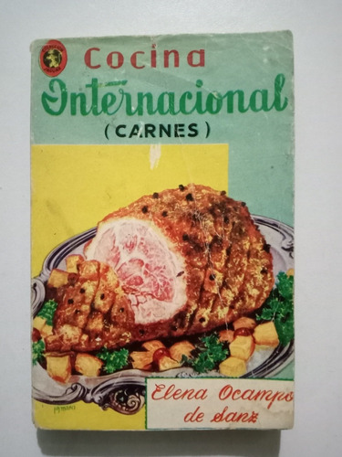 Libro Cocina Internacional, Carnes / Elena Ocampo De Sanz