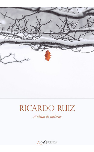 Libro Animal De Invierno - Ruiz Nebreda, Ricardo