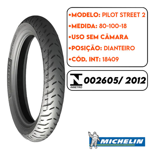Pneu Dianteiro Ybr Factor 150 E/ Ed 80-100-18 Pilot Street 2