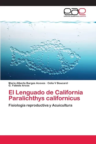 Libro: El Lenguado De California Paralichthys Californicus: