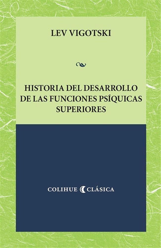 Historia Del Desarrollo De Los Procesos Psiquicos Superiores