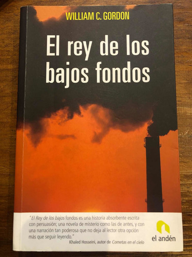 El Rey De Los Bajos Fondos - William C. Gordon - Como Nuevo