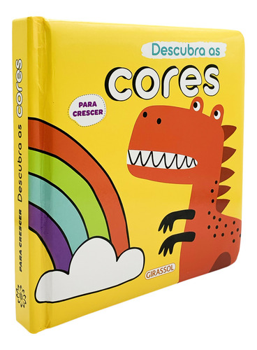 Livro Para Crescer - Descubra As Cores, De Libsa. Editorial Girassol, Tapa Mole, Edición 1 En Português, 2024