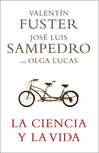 La Ciencia Y La Vida, De Fuster, Valentí. Editorial Plaza & Janes, Tapa Dura En Español
