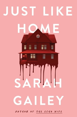 Libro Just Like Home - Gailey, Sarah