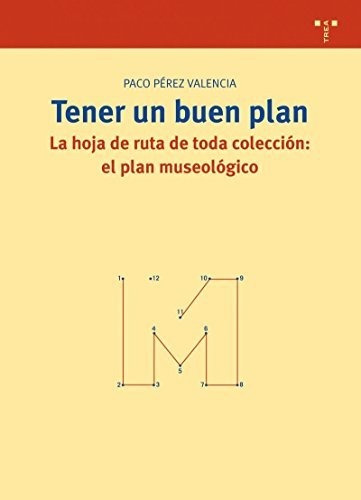 Libro Tener Un Buen Plan . La Hoja De Ruta De Toda  De Perez