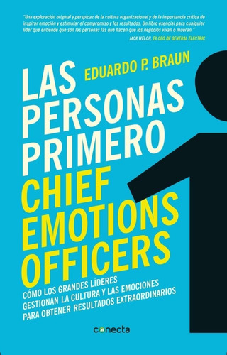 Las Personas Primero. - Eduardo P. Braun