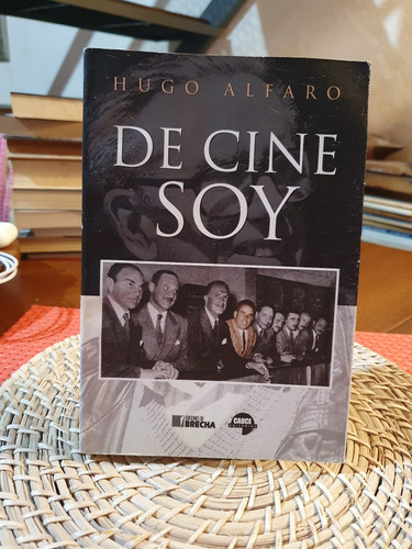 De Cine Soy Hugo Alfaro