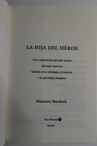 La Hija Del Héroe: Una Exploración Del Lado Oscuro Del Ac179 (Usado)