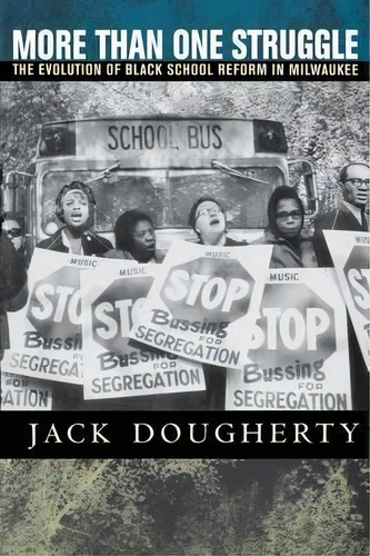More Than One Struggle, De Jack Dougherty. Editorial University North Carolina Press, Tapa Blanda En Inglés