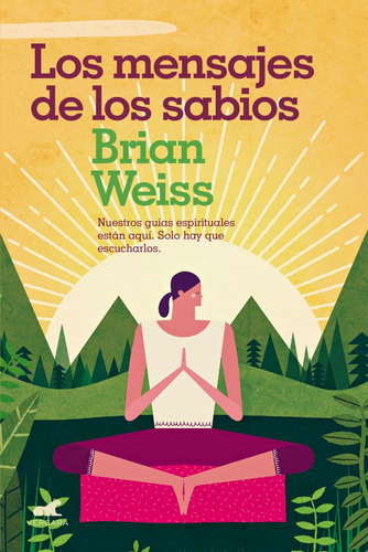 Los Mensajes De Los Sabios - Brian Weiss -rh