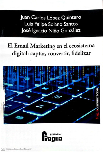 El Email Marketing En El Ecosistema Digital Captar Convertir