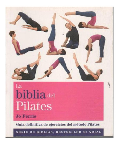 La Biblia Del Pilates - Jo Ferris Emil Ferris