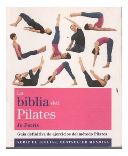 La Biblia Del Pilates - Jo Ferris Emil Ferris