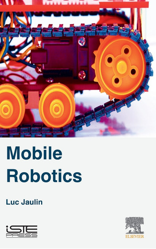  Mobile Robotics  -  Jaulin, Luc 