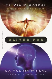 El Viaje Astral - Oliver Fox - Nuevo - Original - Sellado