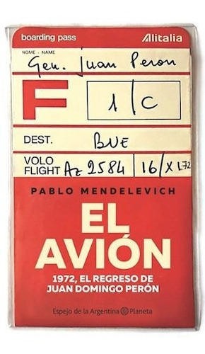 Libro El Avion De Peron De Pablo Mendelevich