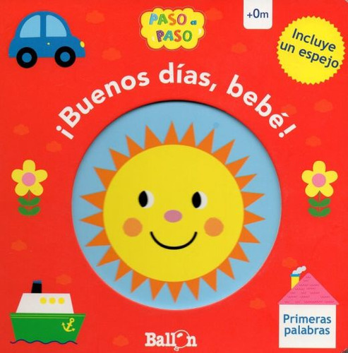 Libro Buenos Dias Bebe. Primeras Palabras / Pd. Lku