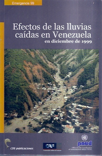 Efectos De Las Lluvias Caídas En Venezuela En 1999