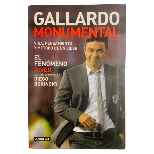 Libro Gallardo Monumental River Plate - Diego Borinsky