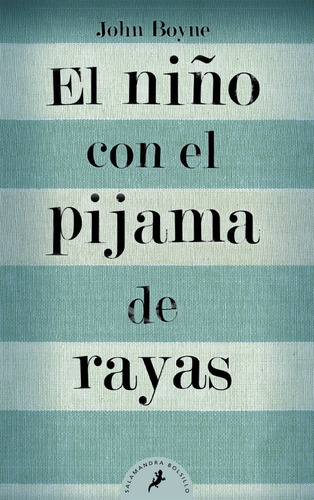 El Niño Con El Pijama De Rayas ( Libro Original, Nuevo 