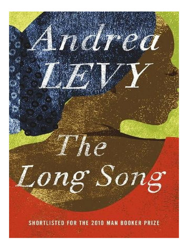 The Long Song (paperback) - Andrea Levy. Ew01