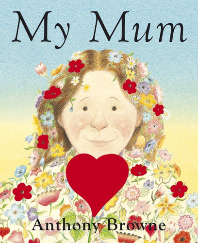 My Mum, Libro En Ingles, Anthony Browne